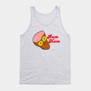 Rum Ham Tank Top